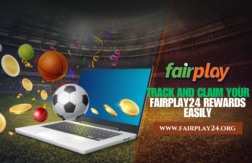 Track and Claim Your Fairplay24 Rewards Easily