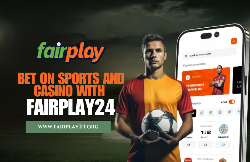 Bet on Sports And Casino with Fairplay24