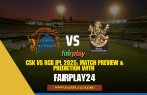 CSK-vs-RCB-IPL-2025-Fairplay24