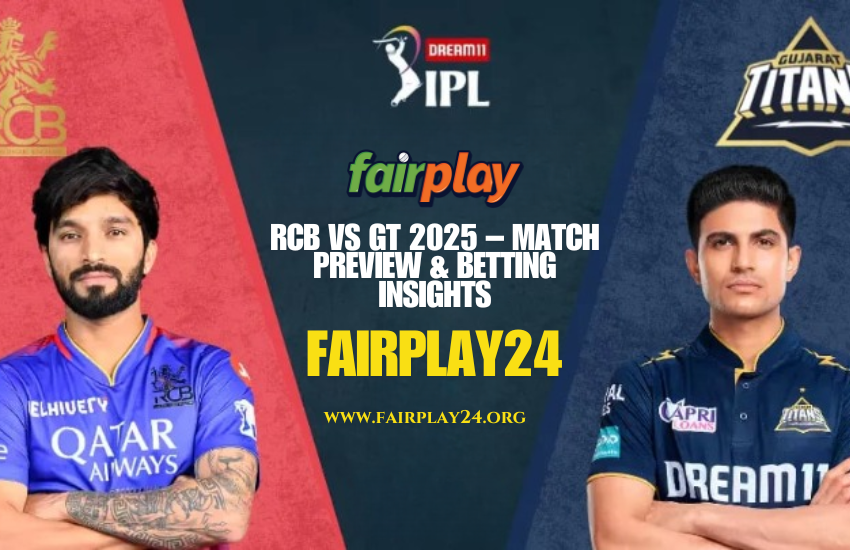 RCB vs GT 2025 Fairplay24